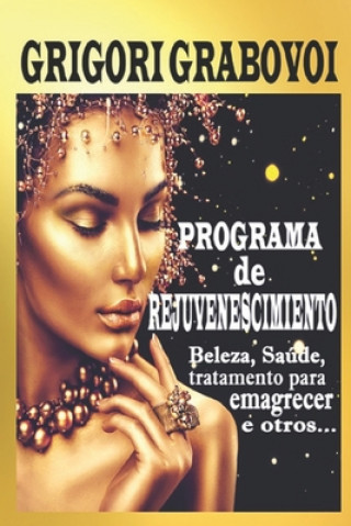 Kniha Programa de Rejuvenescimento Grigori Grabovoi