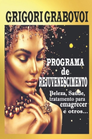 Книга Programa de Rejuvenescimento Grigori Grabovoi