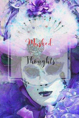 Book Masked Thoughts Ronland Publishing