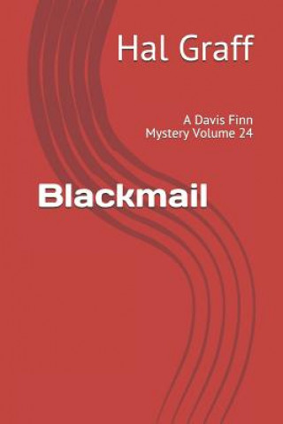 Knjiga Blackmail: A Davis Finn Mystery Volume 24 Hal Graff