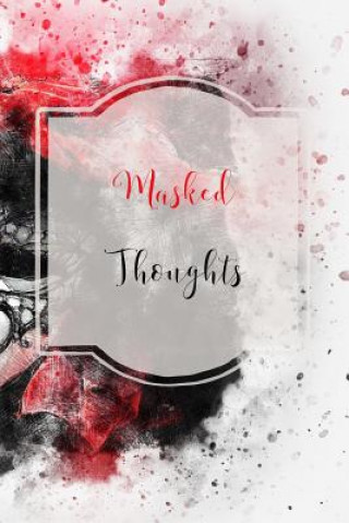 Knjiga Masked Thoughts Ronland Publishing