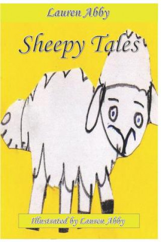 Knjiga Sheepy Tales Lauren Abby
