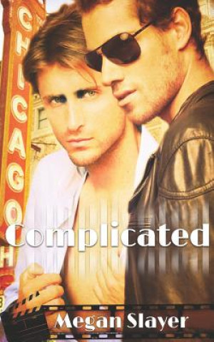 Könyv Complicated: Hot Gay Romance Megan Slayer