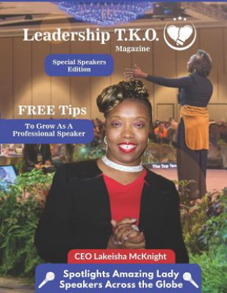 Kniha Leadership TKO Magazine: Special Speakers Edition Lakeisha McKnight