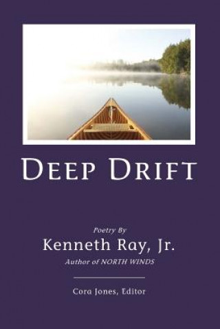 Książka Deep Drift Kenneth Ray Jr