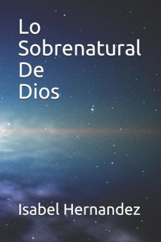 Kniha Lo Sobrenatural De Dios Isabel Hernandez