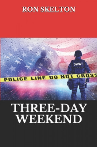 Kniha Three-Day Weekend Ron Skelton