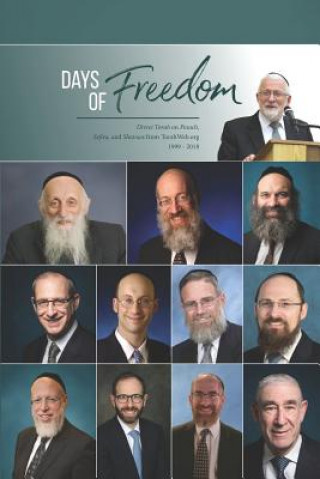 Kniha Days of Freedom: Divrei Torah on Pesach, Sefira, and Shavuos from TorahWeb.org 1999 - 2018 Abraham J. Twerski