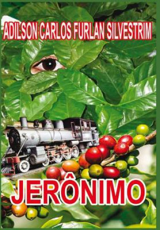 Knjiga Jerônimo Adilson Carlos Furlan Silvestrim