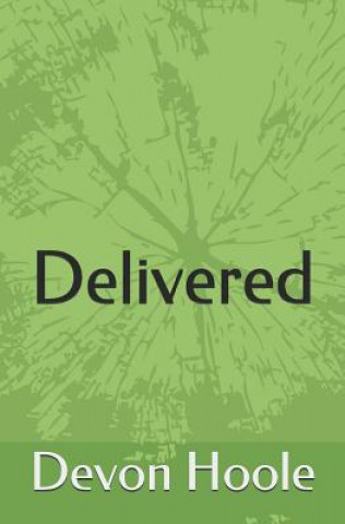 Knjiga Delivered Devon Hoole