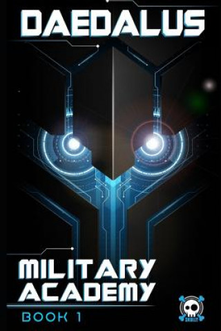 Libro Daedalus: Military Academy (Book One) Skully