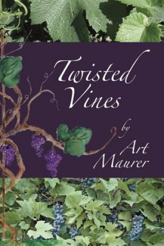 Libro Twisted Vines Art Maurer