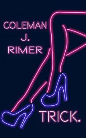 Knjiga Trick. Coleman J. Rimer