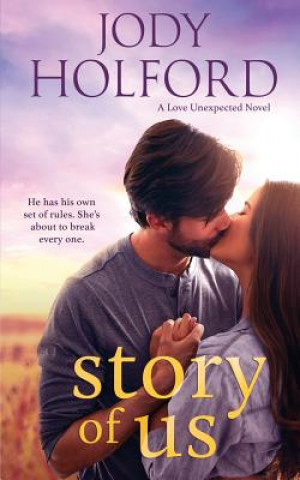 Könyv Story of Us Jody Holford