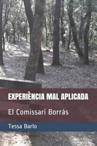 Carte Experiencia Mal Aplicada Tessa Barlo