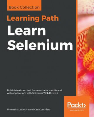 Kniha Learn Selenium Unmesh Gundecha
