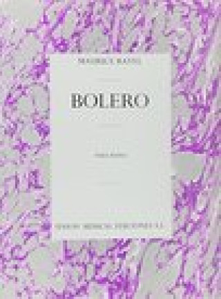 Kniha Maurice Ravel: Bolero for Piano Solo Maurice Ravel