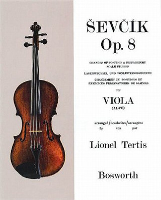 Carte Sevcik for Viola - Opus 8: Changes of Position & Preparatory Scale Studies Otakar Sevcik