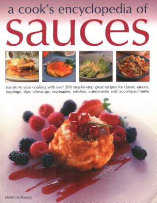 Book Sauces, A Cook's Encyclopedia of Christine France