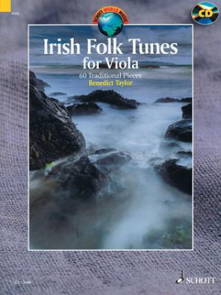 Carte Irish Folk Tunes for Viola: 60 Traditional Pieces Benedict Taylor