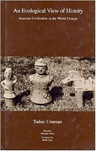 Książka An Ecological View of History: Japanese Civilization in the World Context Josef Kreiner