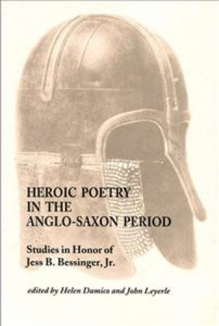 Książka Heroic Poetry in the Anglo-Saxon Period Helen Damico