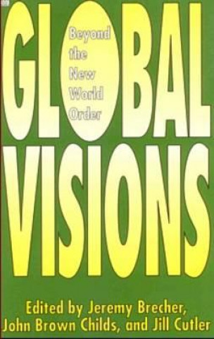 Knjiga Global Visions Jeremy Brecher