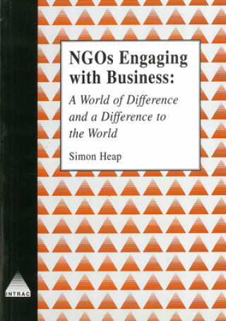 Carte NGOs Engaging with Business: A World of Difference and a Difference to the World Simon Heap