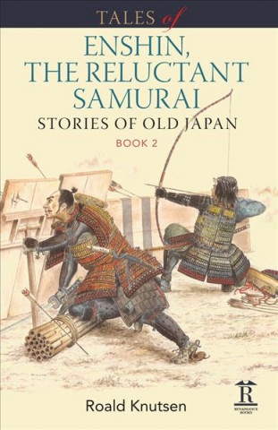 Książka Tales of Enshin, the Reluctant Samurai Roald Knutsen