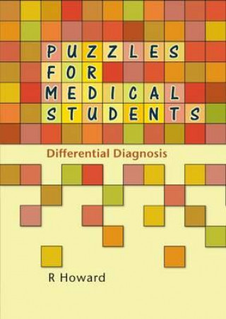 Carte Puzzles for Medical Students: Differential Diagnosis Ranjita Howard
