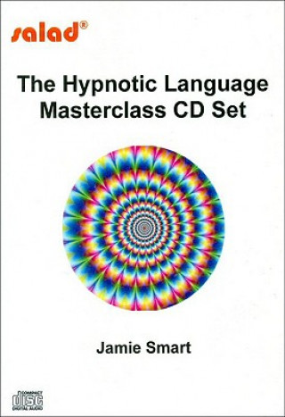 Audio The Hypnotic Language Masterclass CD Set [With Bonus CD] Jamie Smart