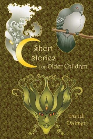 Carte Short Stories for Older Children Dandi Palmer