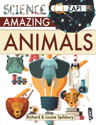 Knjiga Amazing Animals Richard Spilsbury