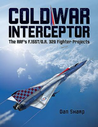 Kniha Cold War Interceptor Dan Sharp