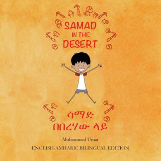 Carte Samad in the Desert (English - Amharic Bilingual Edition) Mohammed Umar