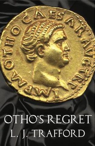 Carte Otho's Regret L. J. Trafford
