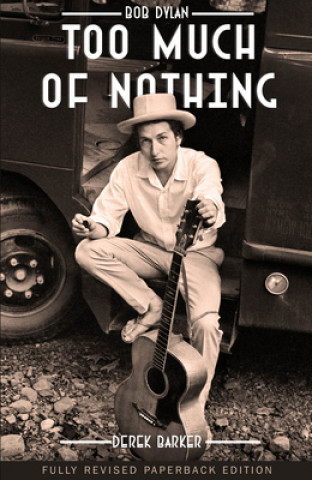 Kniha Bob Dylan Too Much of Nothing 