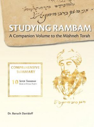 Könyv Studying Rambam. A Companion Volume to the Mishneh Torah. Baruch Bradley Davidoff