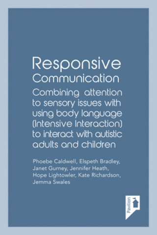 Kniha Responsive Communication Phoebe Caldwell