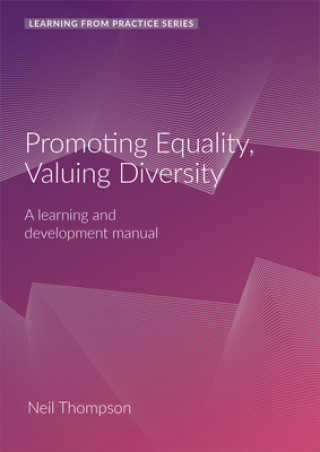 Könyv Promoting Equality, Valuing Diversity NEIL THOMPSON