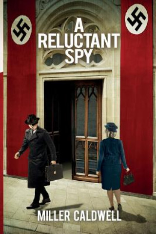 Książka Reluctant Spy Miller Caldwell