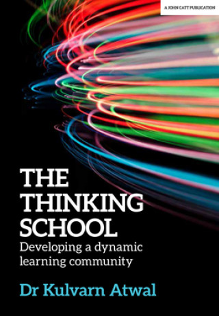 Βιβλίο Thinking School Kulvarn Atwal