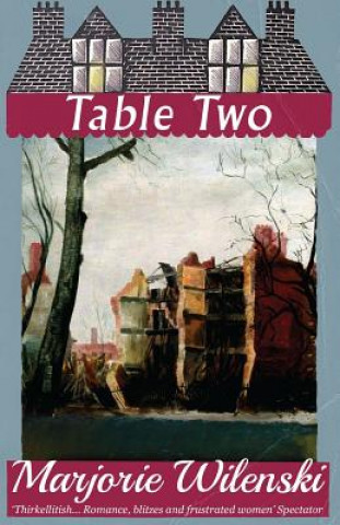 Knjiga Table Two Marjorie Wilenski