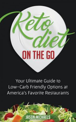 Kniha Keto Diet on the Go Jason Michaels