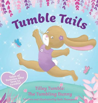 Knjiga Tumble Tails Beth Thompson