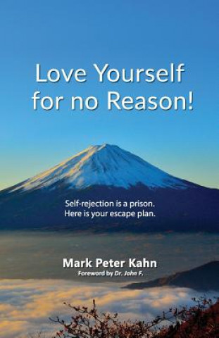 Kniha Love Yourself for no reason Mark Peter Kahn