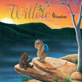 Knjiga Willow the Wombat Natalie Jane Parker