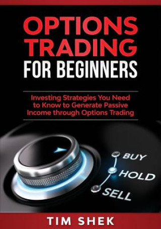 Livre Options Trading for Beginners Tim Shek