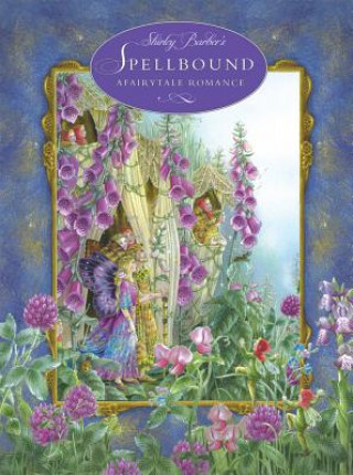 Carte Spellbound: A Fairytale Romance Shirley Barber
