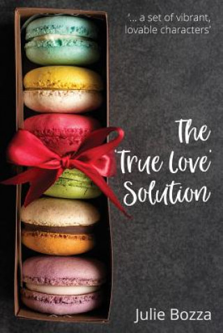 Kniha 'True Love' Solution Julie Bozza